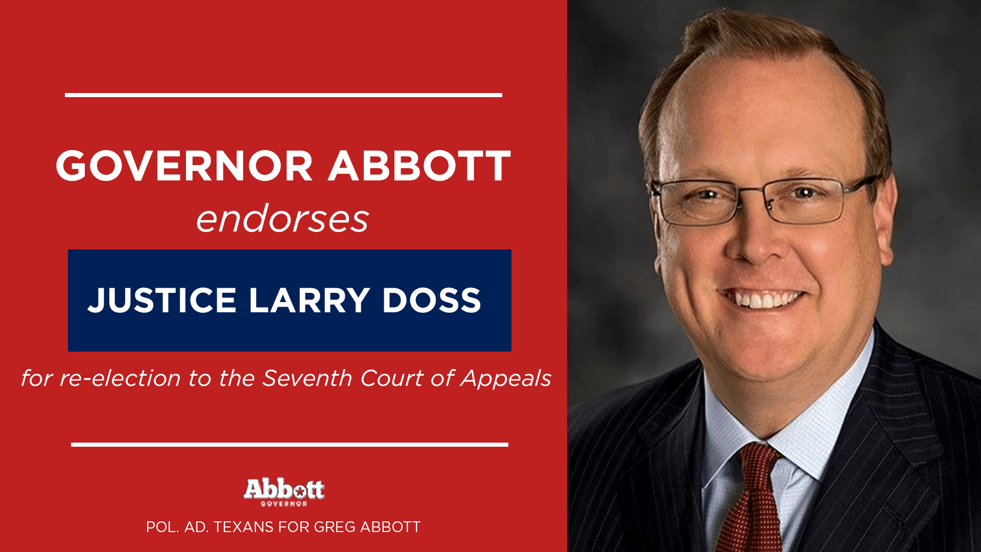Governor Abbott Endorses Justice Larry Doss For Re-Election To Seventh Court Of Appeals