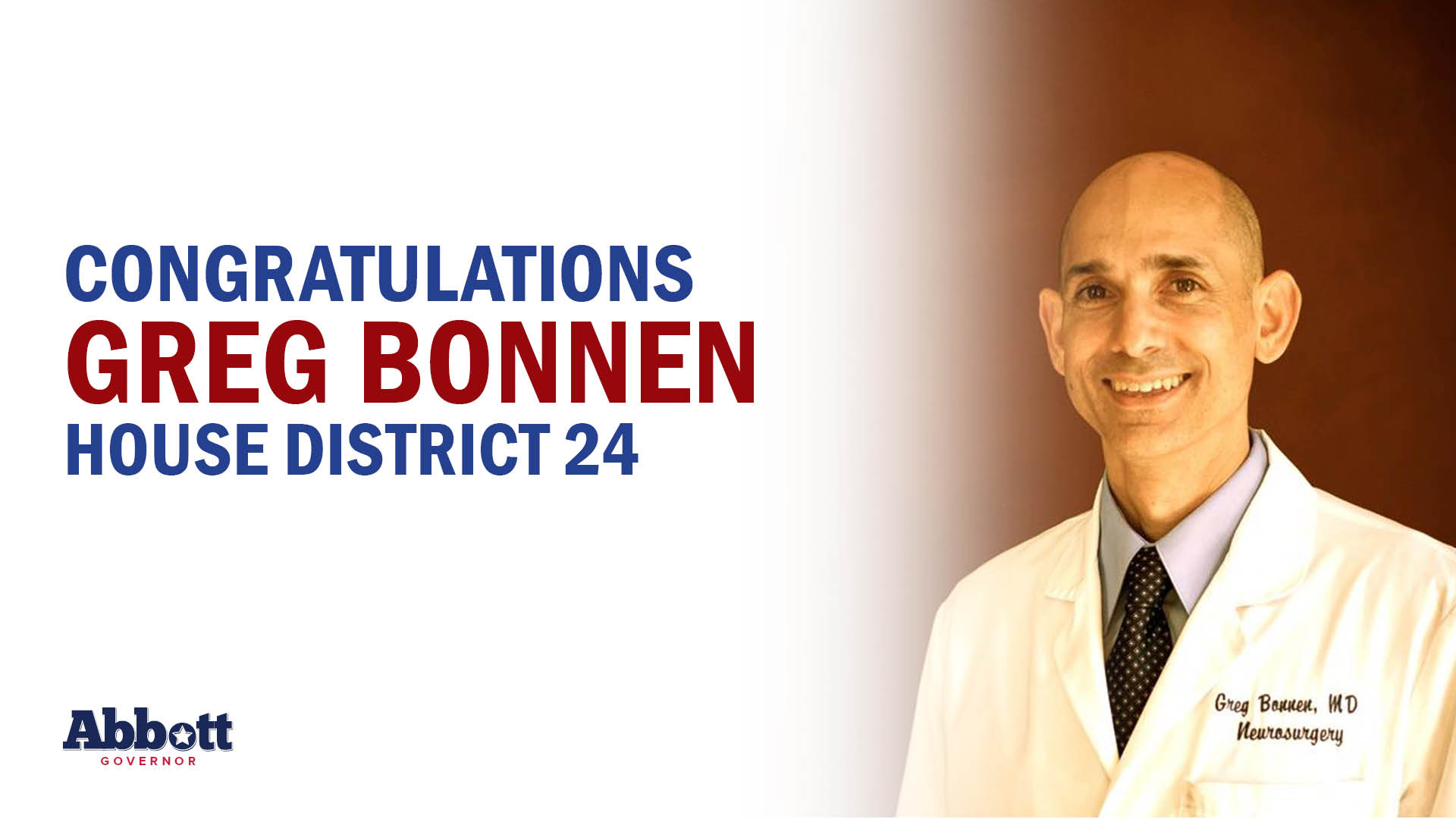 Governor Abbott Congratulates Representative Greg Bonnen On Re-Election Victory