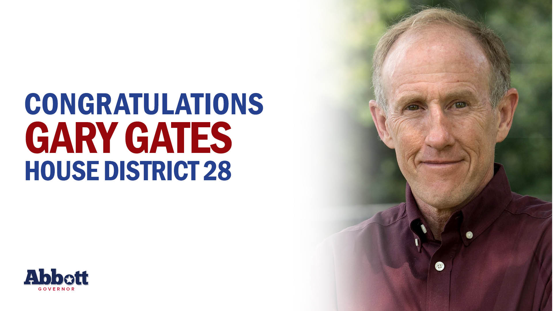 Governor Greg Abbott Congratulates Rep. Gary Gates On Re-Election Victory In HD 28
