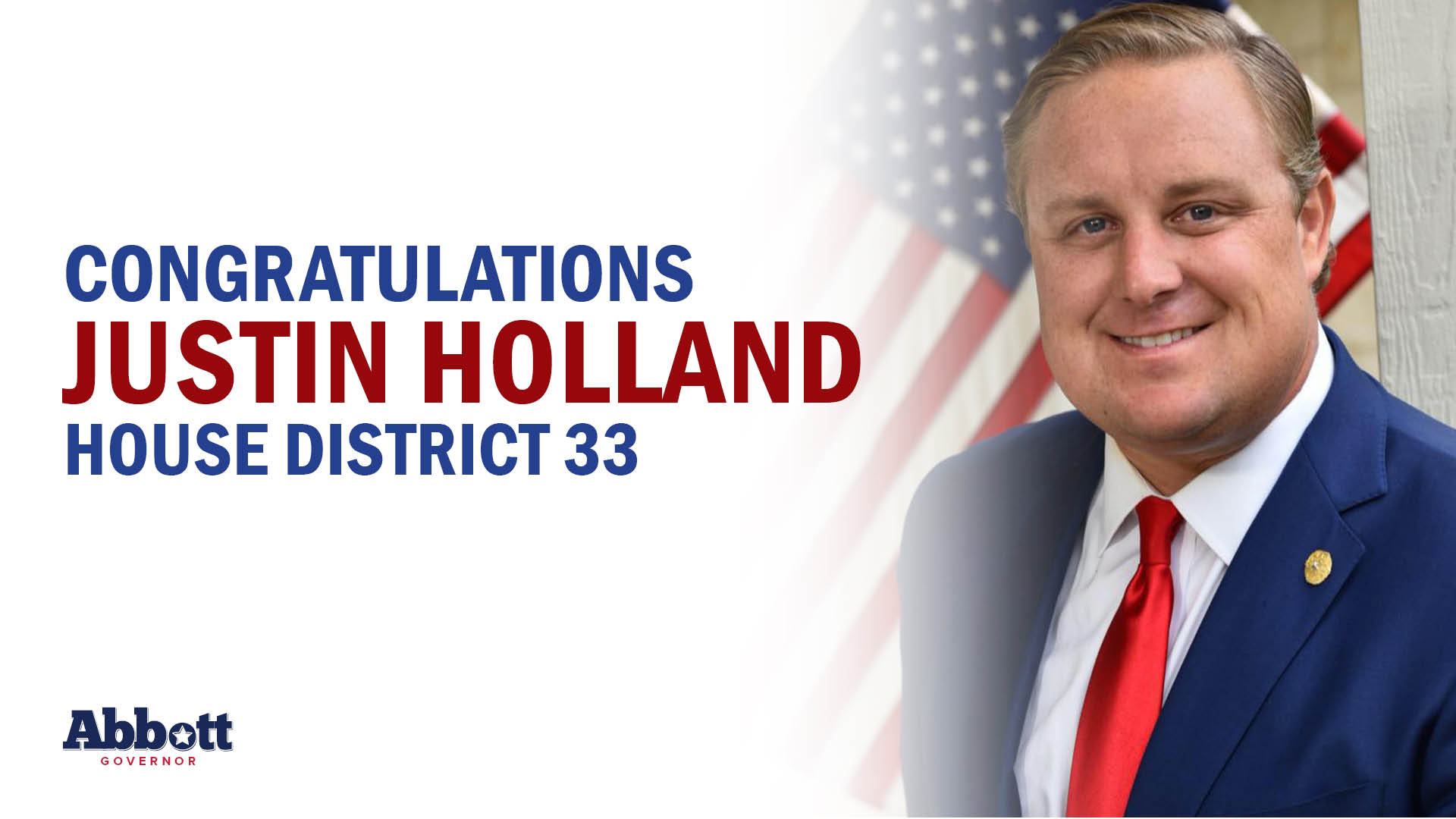 Governor Greg Abbott Congratulates Rep. Justin Holland On Re-Election Victory