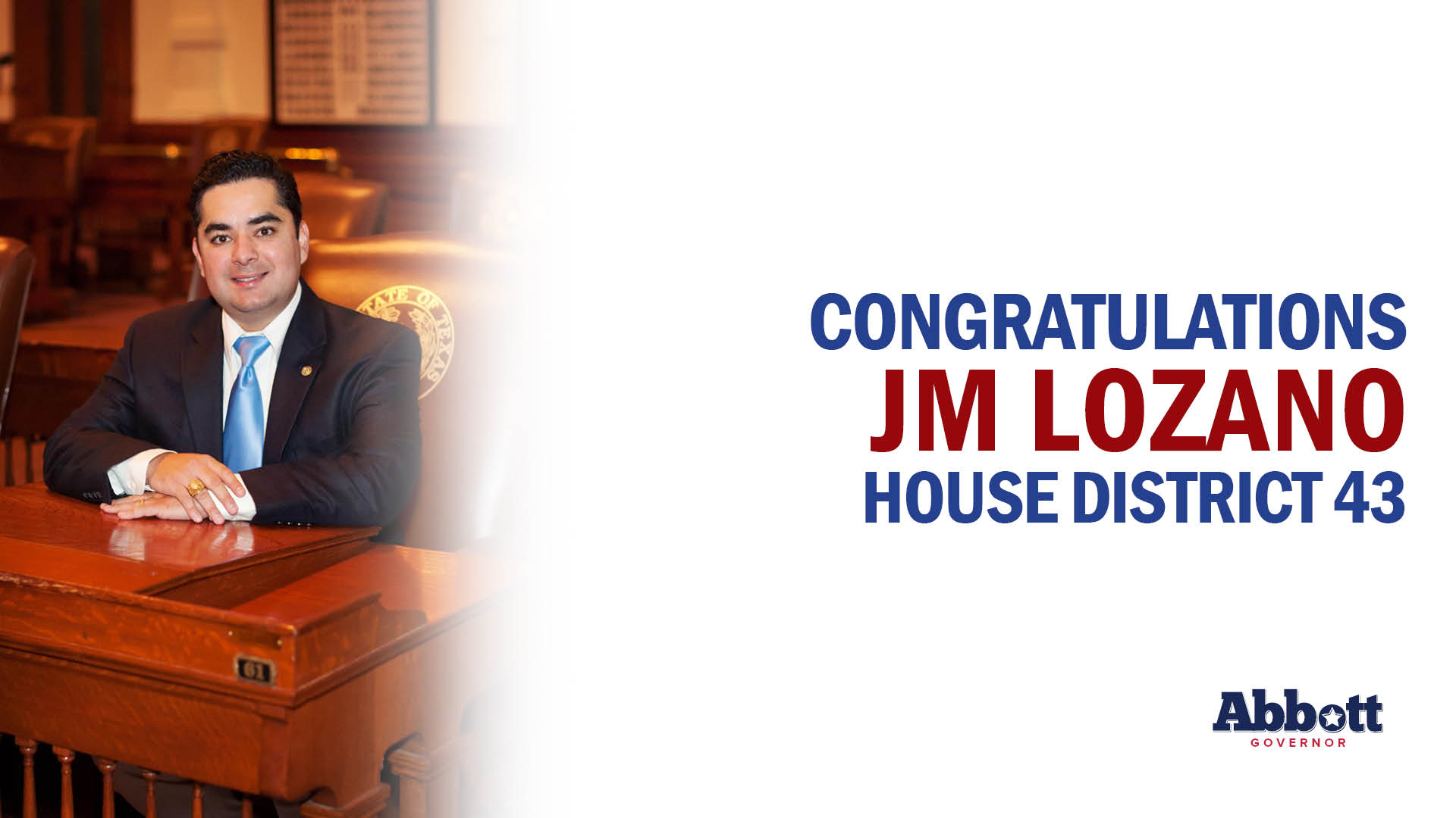 Governor Greg Abbott Congratulates Rep. J.M. Lozano On Re-Election Victory