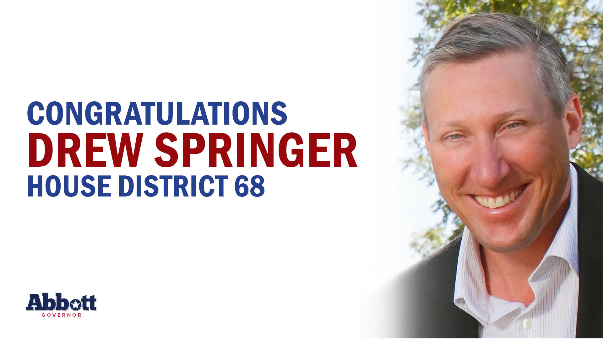 Governor Abbott Issues Statement On Rep. Drew Springer’s Re-Election Win