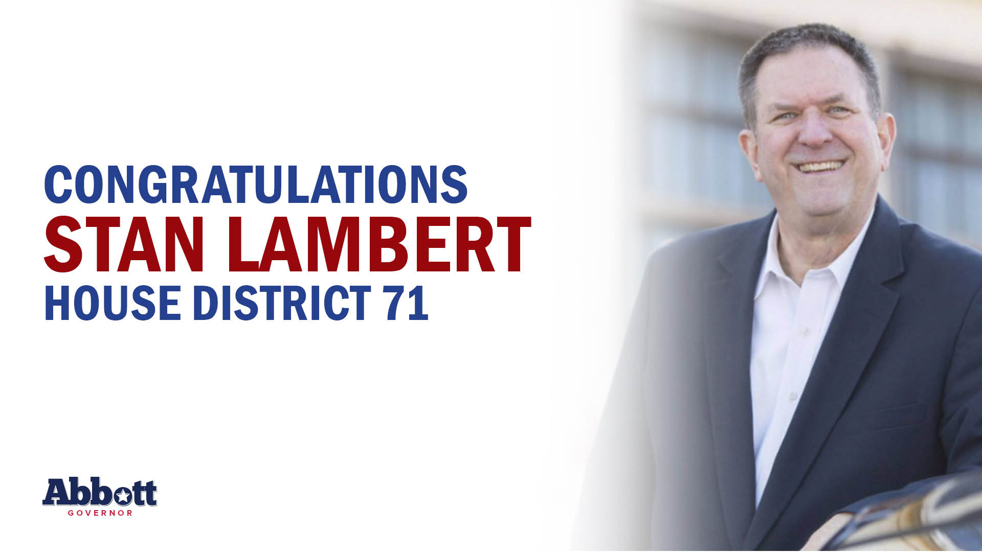 Governor Abbott Issues Congratulatory Statement On Rep. Lambert’s Texas House Win