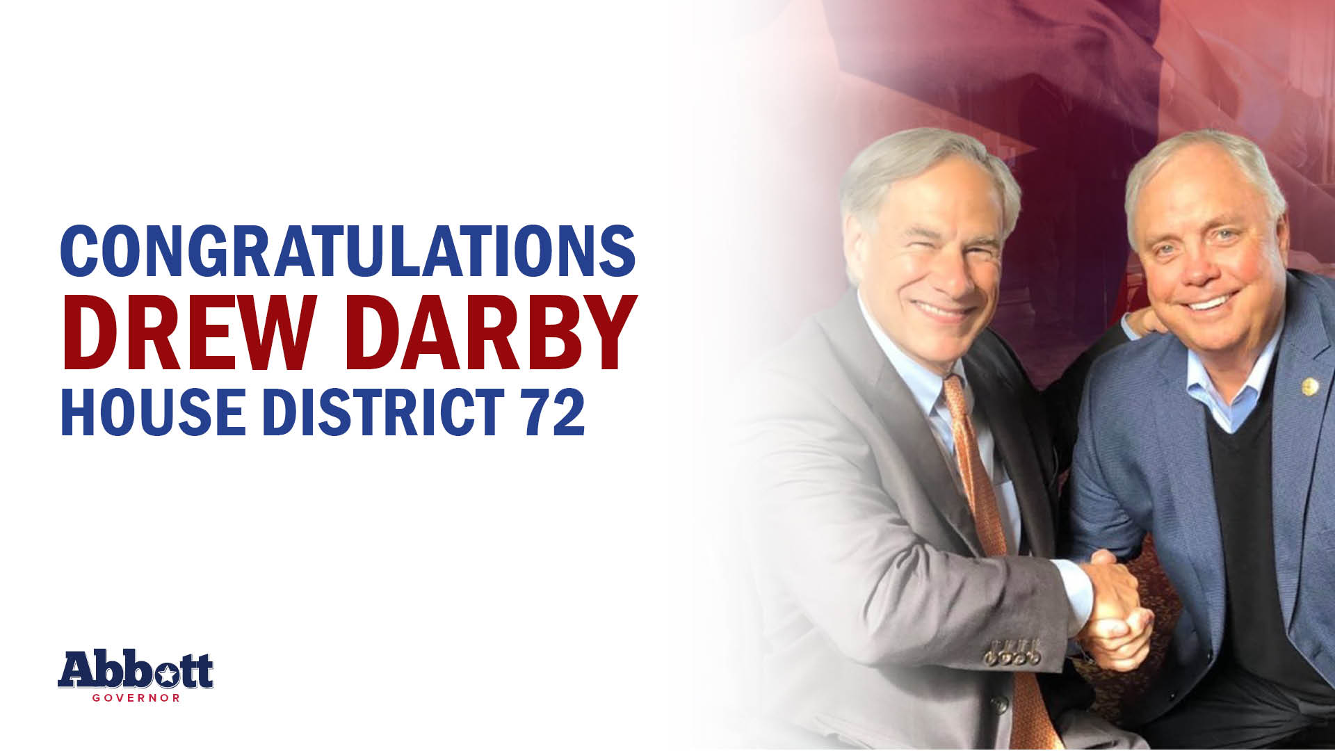 Governor Abbott Statement On Representative Drew Darby’s Win In House District 72