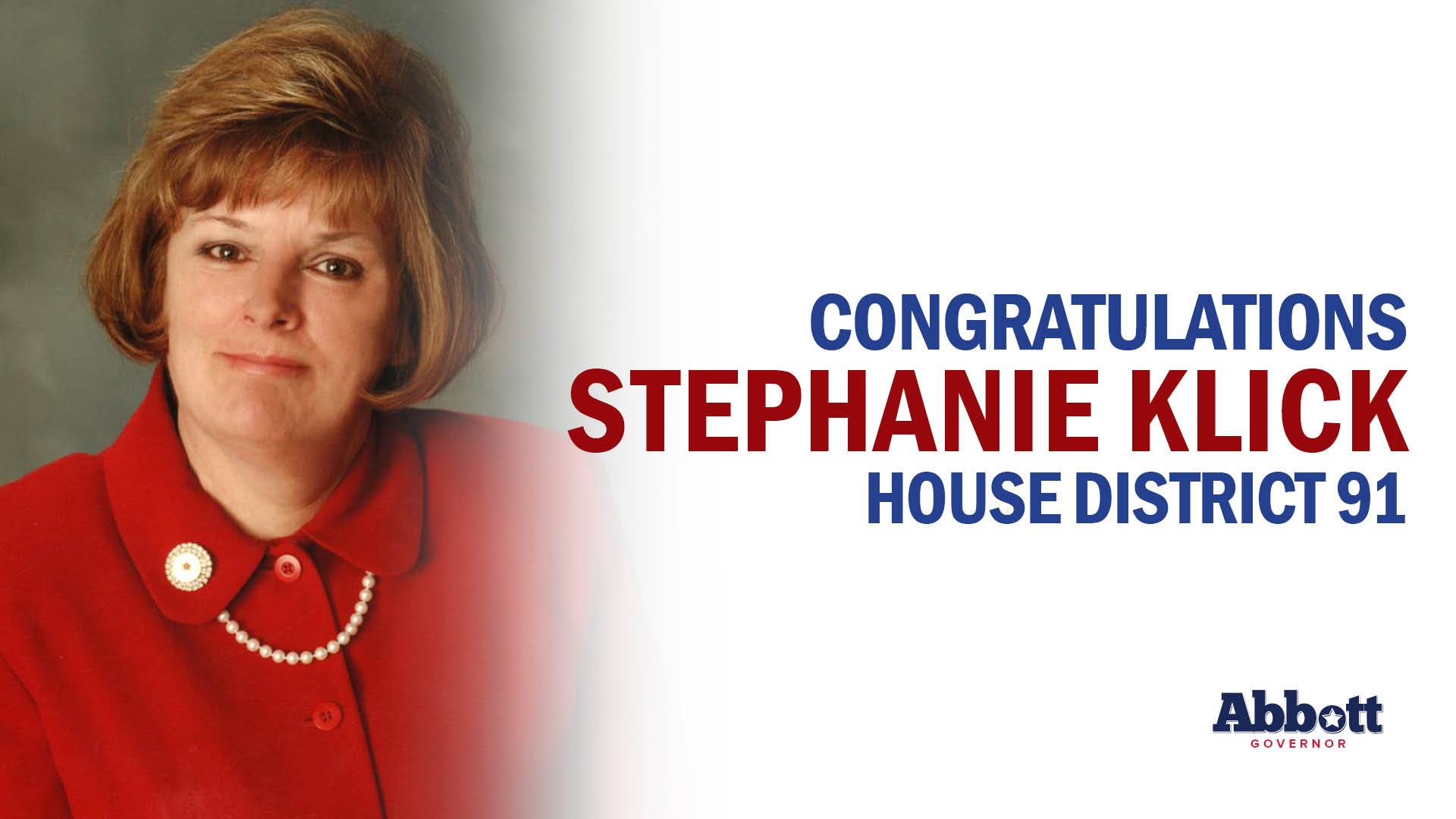 Governor Abbott Lauds Stephanie Klick Re-Election Victory In House District 91