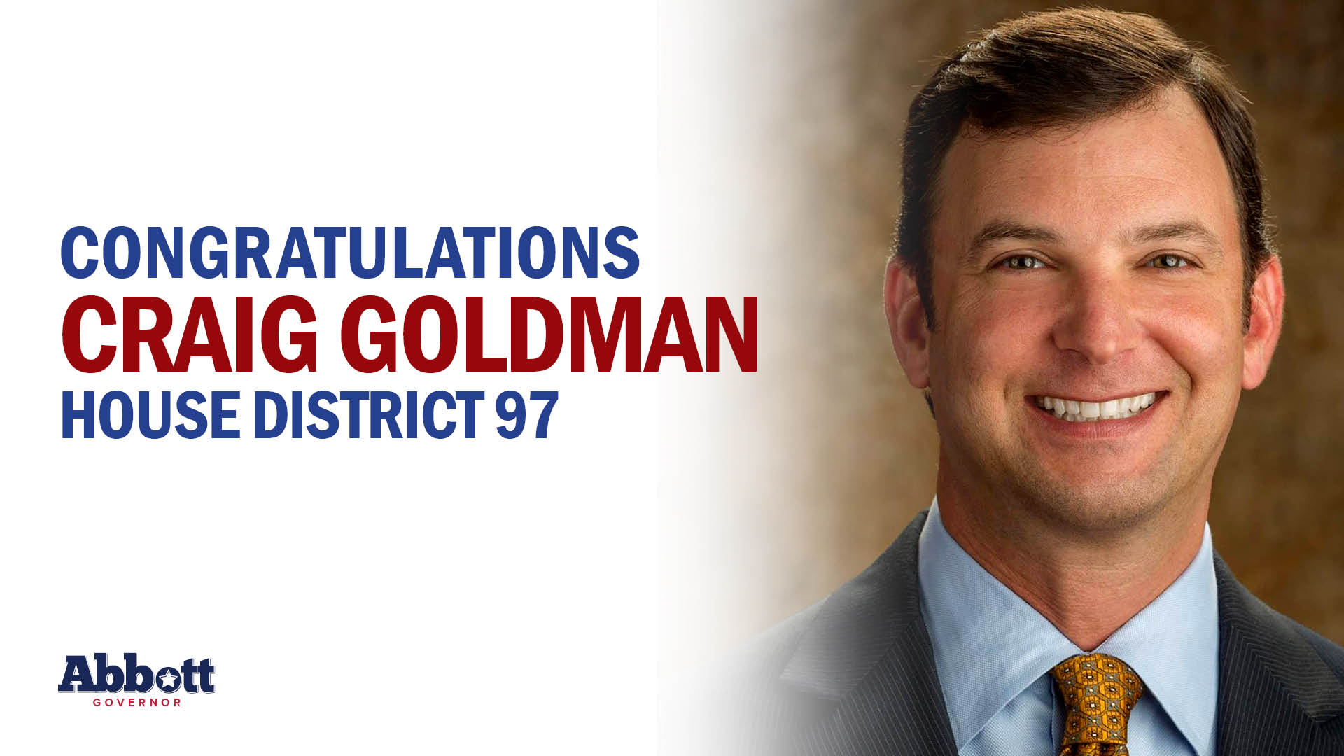 Governor Abbott Lauds Craig Goldman Re-Election Victory In House District 97