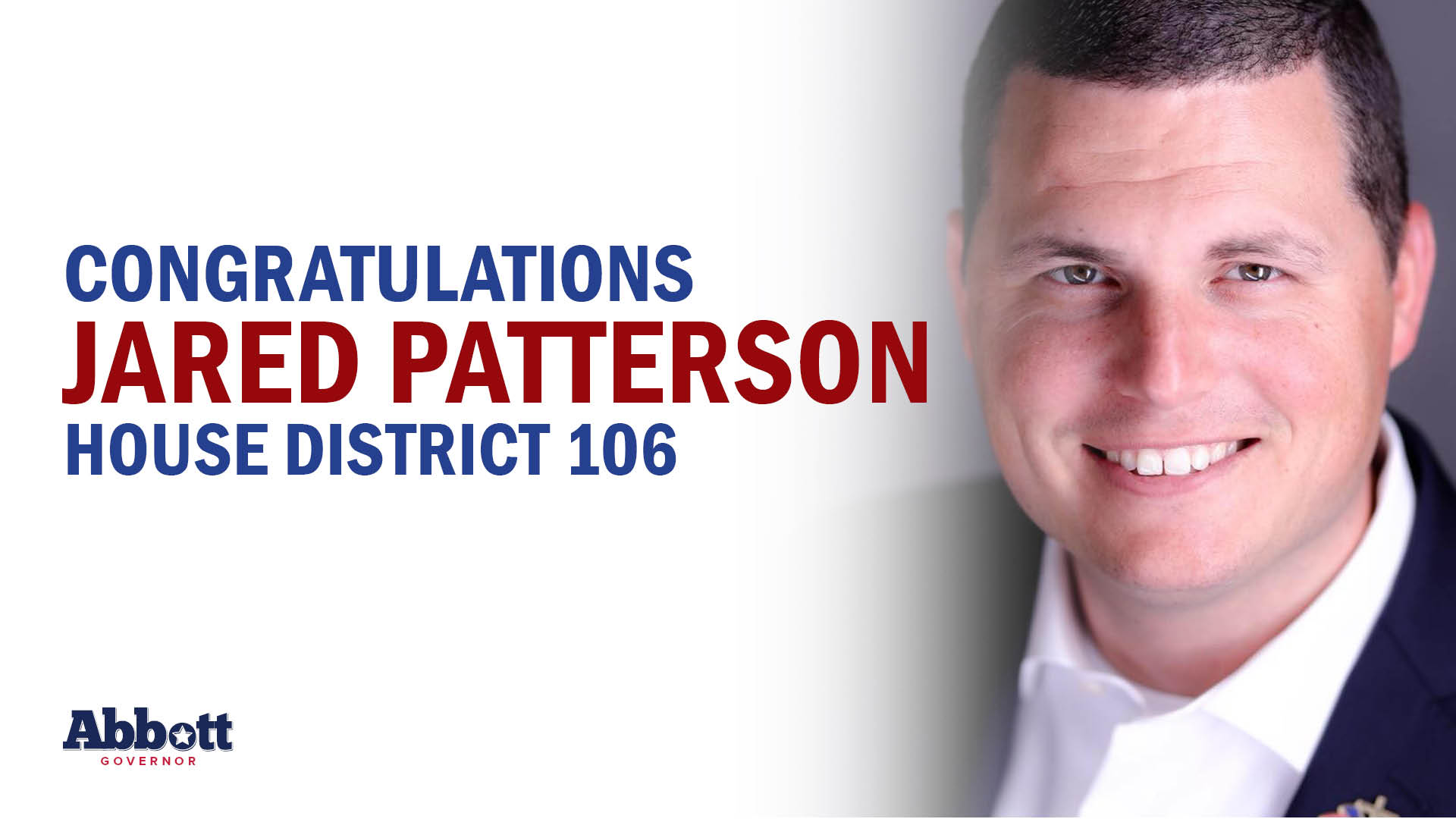 Governor Abbott Issues Statement On Representative Jared Patterson Re-Election Win