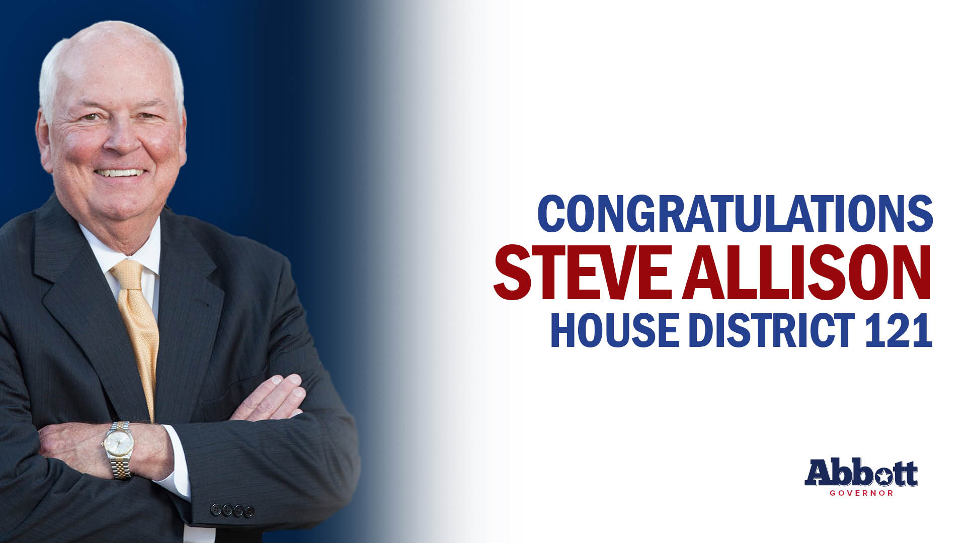 Governor Abbott Statement On Steve Allison Win In House District 121