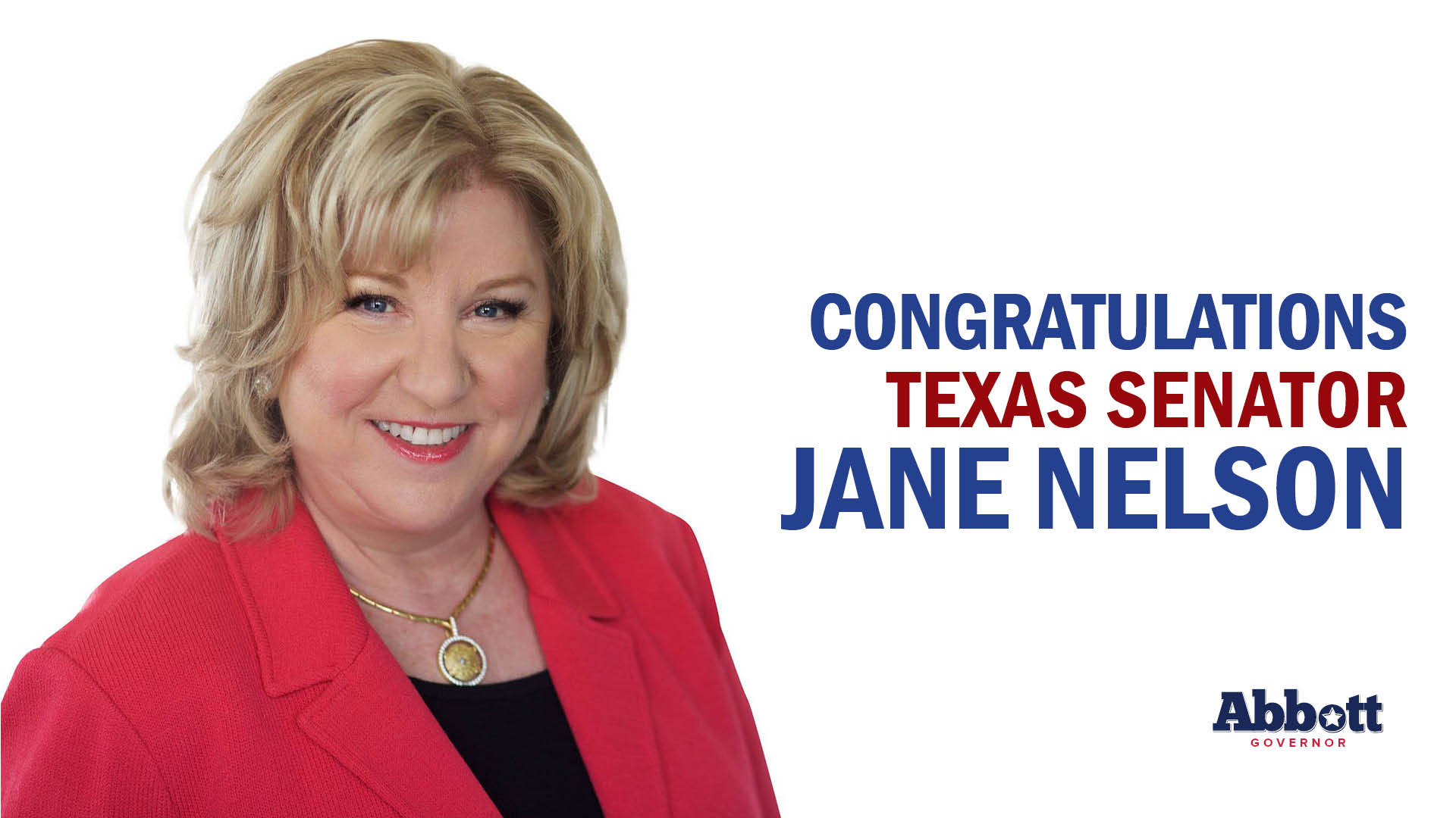 Governor Abbott Applauds Senator Jane Nelson On Re-Election Victory