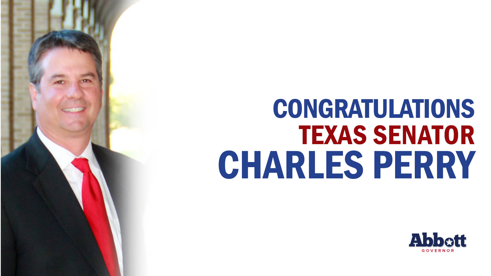 Governor Abbott Statement On Senator Charles Perry Win In Senate District 28